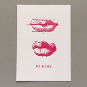 Lips. Be Mine.